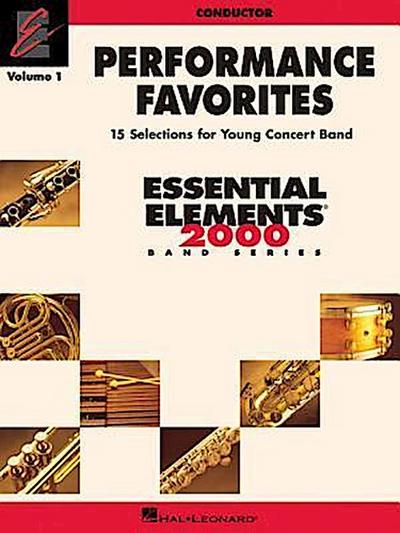 Performance Favorites, Vol. 1 - Conductor: Correlates with Book 2 of Essential Elements for Band