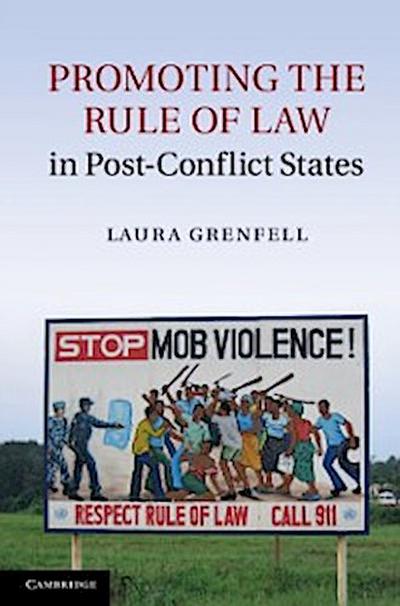 Promoting the Rule of Law in Post-Conflict States