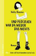 Und plötzlich war da wieder das Nichts