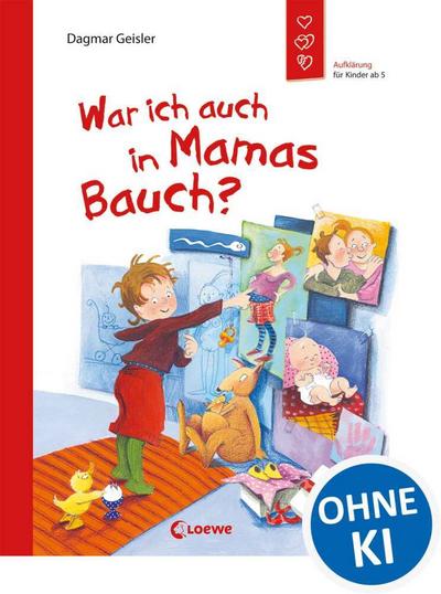 War ich auch in Mamas Bauch? (Starke Kinder, glückliche Elt