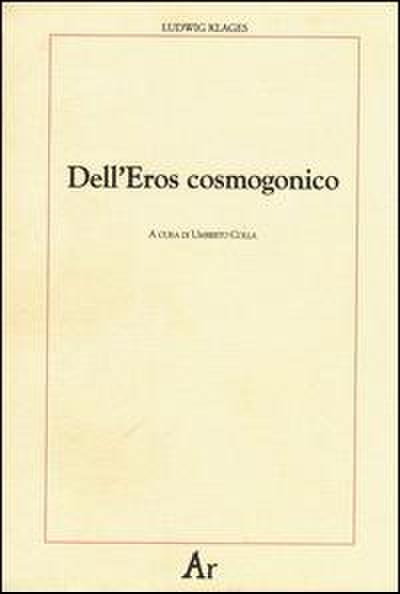 Dell’eros cosmogonico