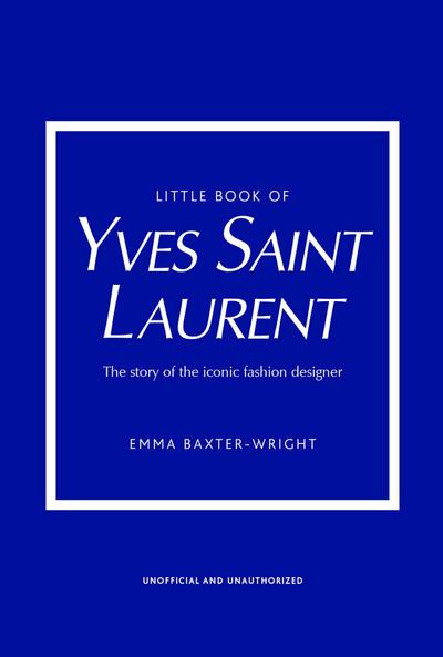 The Little Book of Yves Saint Laurent