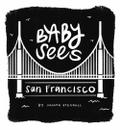 Baby Sees San Francisco