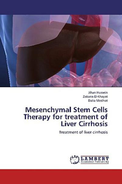 Mesenchymal Stem Cells Therapy for treatment of Liver Cirrhosis