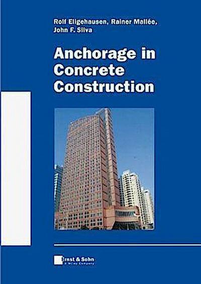 Anchorage in Concrete Construction