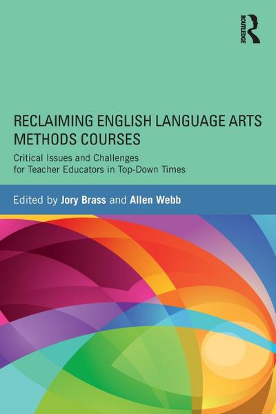 Reclaiming English Language Arts Methods Courses