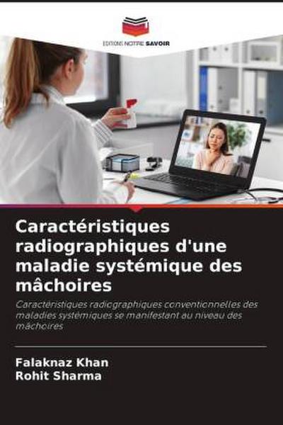Caractéristiques radiographiques d’une maladie systémique des mâchoires