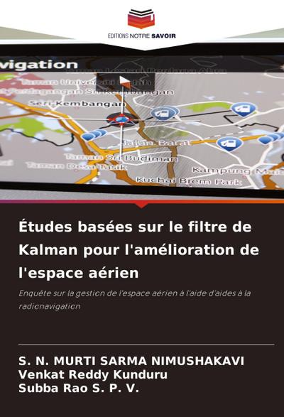 Études basées sur le filtre de Kalman pour l’amélioration de l’espace aérien