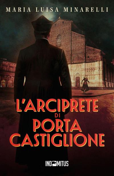 L’ arciprete di Porta Castiglione