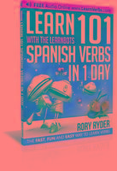 Ryder, R: Learn 101 Spanish Verbs In 1 day