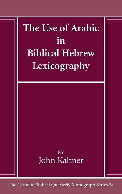 The Use of Arabic in Hebrew Biblical Lexicography