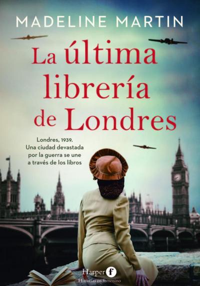 La Última Librería de Londres (the Last Bookshop in London - Spanish Edition)