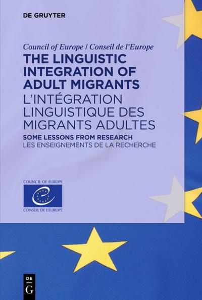 The Linguistic Integration of Adult Migrants / L’intégration linguistique des migrants adultes