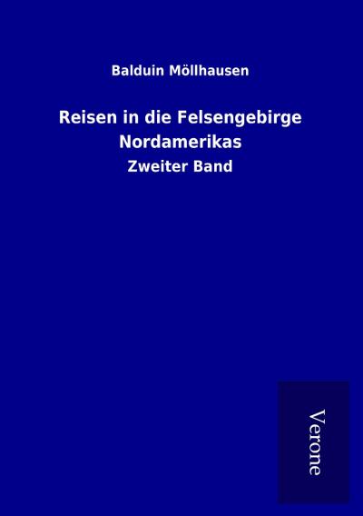 Reisen in die Felsengebirge Nordamerikas