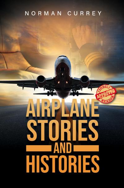Airplane Stories and Histories
