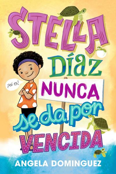 Stella Díaz Nunca Se Da Por Vencida [Spanish Edition]