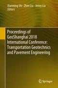 Proceedings of GeoShanghai 2018 International Conf