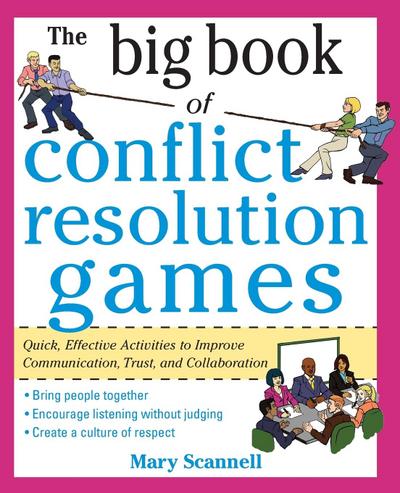 The Big Book of Conflict Resolution Games