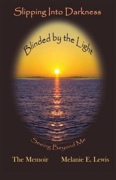 Slipping Into Darkness, Blinded by the Light