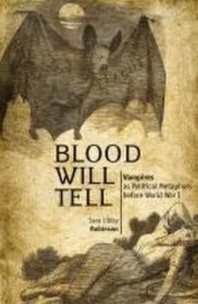 Blood Will Tell