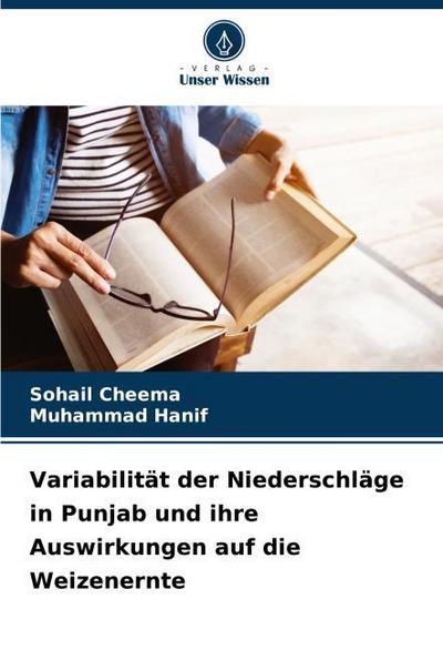 Variabilität der Niederschläge in Punjab und ihre Auswirkungen auf die Weizenernte