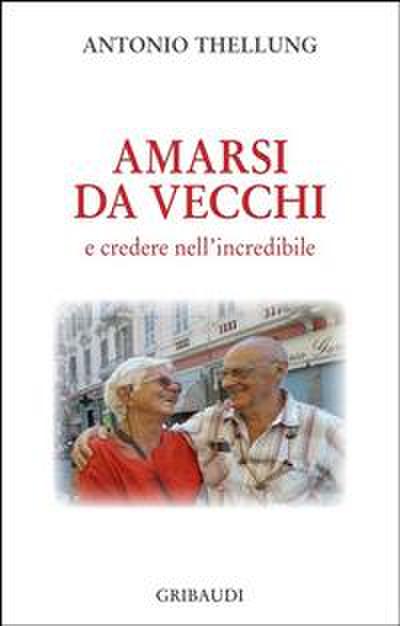 Amarsi da vecchi