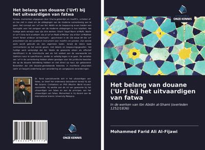 Het belang van douane (’Urf) bij het uitvaardigen van fatwa