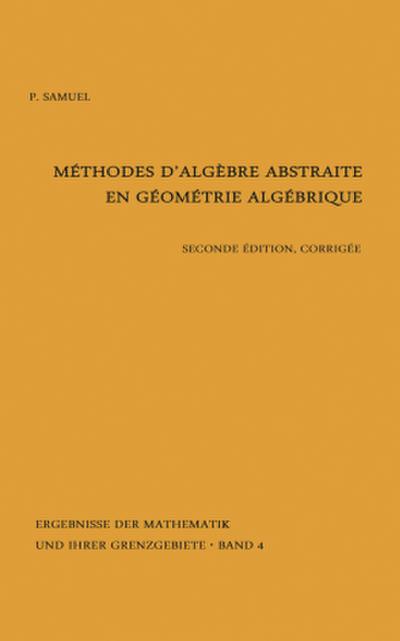 Methodes d’algebre abstraite en geometrie algebrique