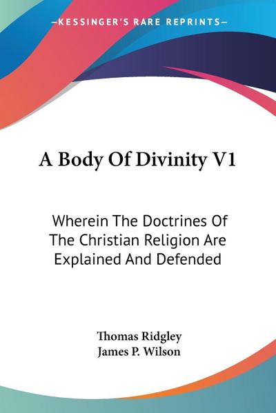 A Body Of Divinity V1