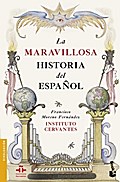 La maravillosa historia del Español