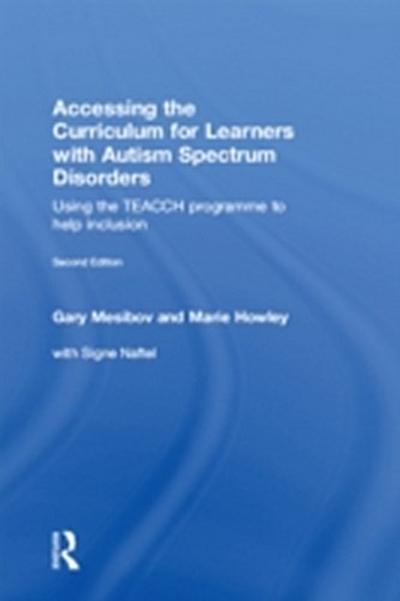 Accessing the Curriculum for Learners with Autism Spectrum Disorders