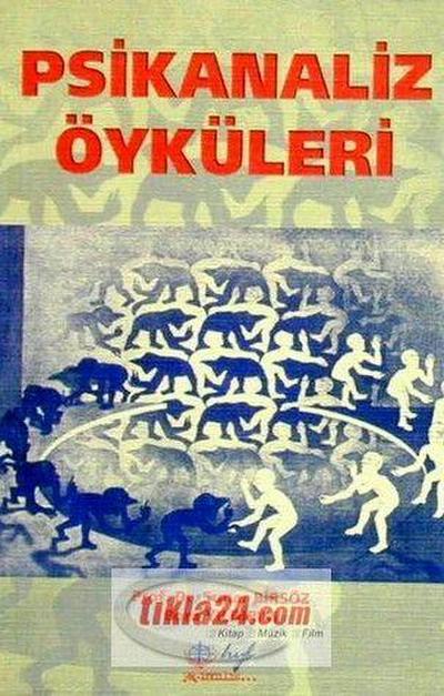 Psikanaliz Öyküleri