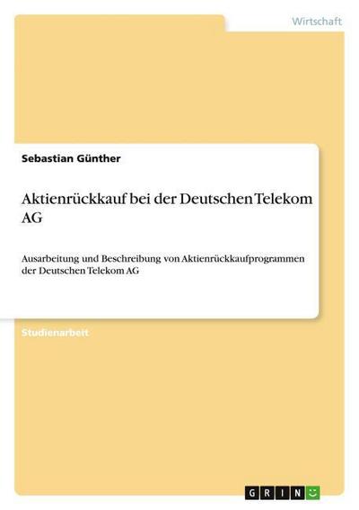 Aktienrückkauf am Beispiel der Deutschen Telekom AG