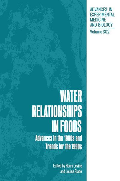 Water Relationships in Foods