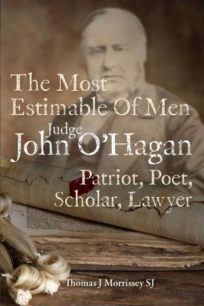 Judge John O’Hagan 1825-1890