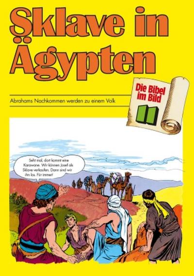 Die Bibel im Bild Sklave in Ägypten