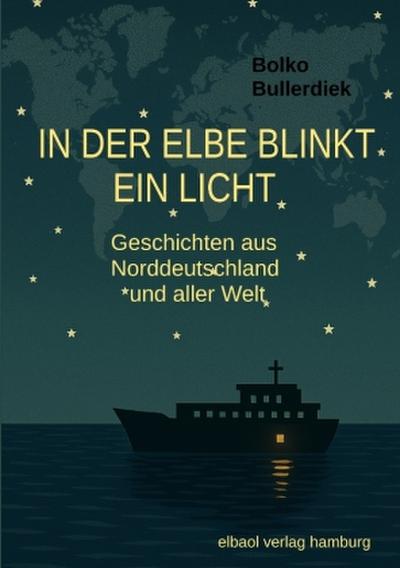 In der Elbe blinkt ein Licht