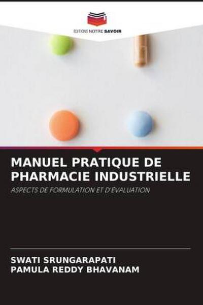 MANUEL PRATIQUE DE PHARMACIE INDUSTRIELLE