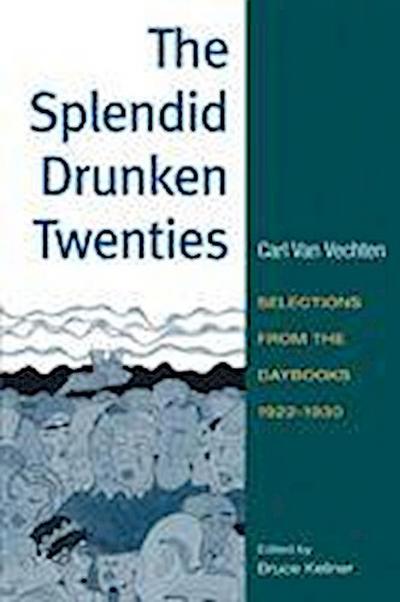 The Splendid Drunken Twenties