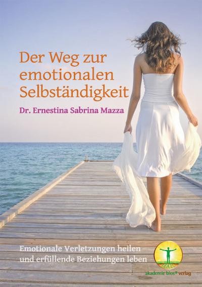 Der Weg zur emotionalen Selbständigkeit