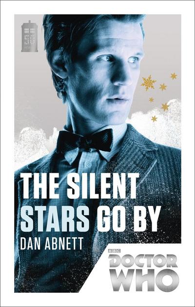 Doctor Who: The Silent Stars Go by