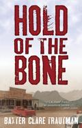 Hold of the Bone