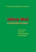Zähes Blut und Bratkartoffeln