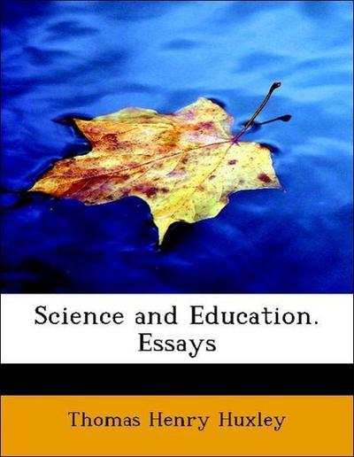 Science and Education. Essays