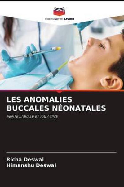 LES ANOMALIES BUCCALES NÉONATALES