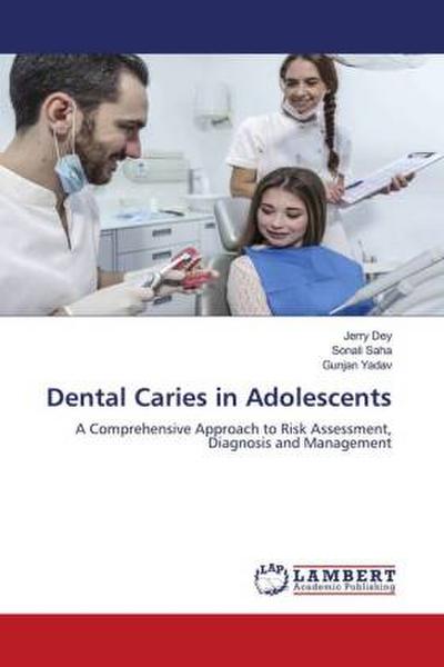 Dental Caries in Adolescents