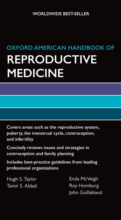 Oxford American Handbook of Reproductive Medicine