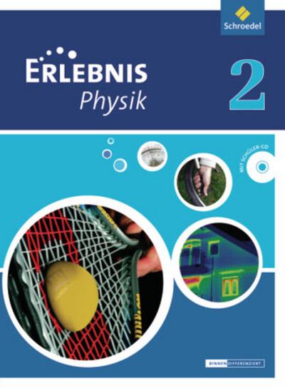 Erlebnis Physik - Ausgabe 2013 für Oberschulen in Niedersachsen