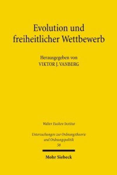 Evolution und freiheitlicher Wettbewerb