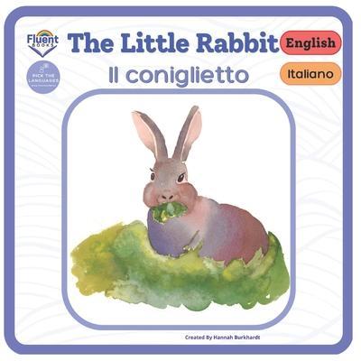 The Little Rabbit - Il coniglietto: Italiano - English